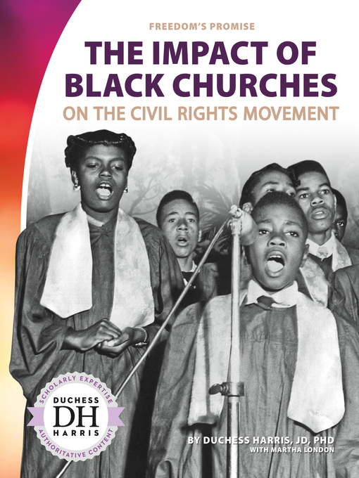 Title details for The Impact of Black Churches on the Civil Rights Movement by Duchess Harris - Available